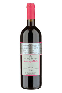 Amore & Follia Toscana Rosso IGT 2019